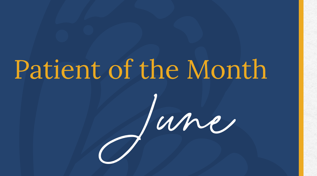 June 2024 Patient of the Month